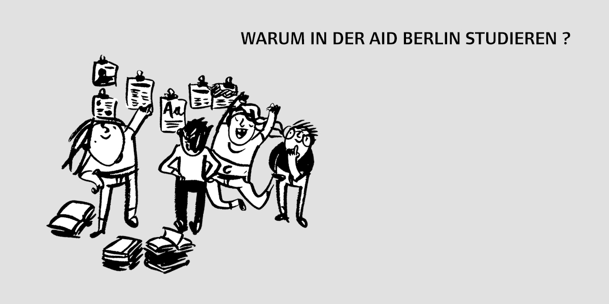 AID Berlin - Akademie für Illustration und Design - 24 gute Gründe